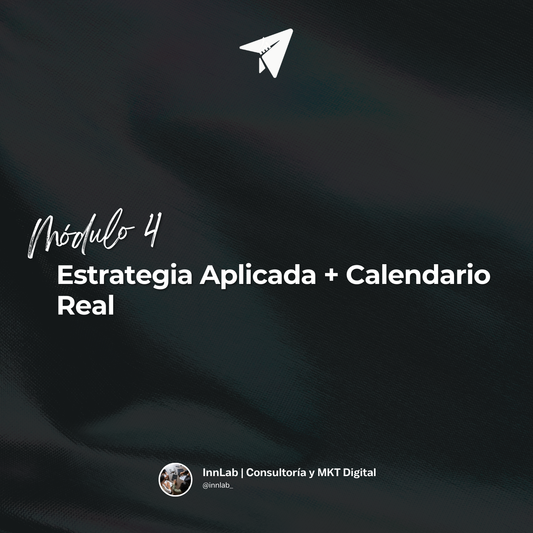 Modulo 4: Estrategia Aplicada + Calendario Real